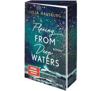 Fleeing From Deep Waters: Roman. Mit Farbschnitt in limitierter Erstauflage. Atmosphärischer New-Adult-Roman der SPIEGEL-Bestseller-Autorin