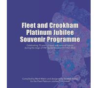 Fleet And Crookham Platinum Jubilee Souvenir Programme