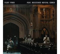 Fleet Foxes Feat. Resistance Reviva - Can I Believe You B/W Wading in Wai