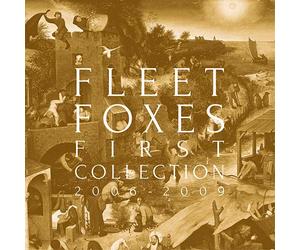 FLEET FOXES - First Collection (2006 2009) (Limited)