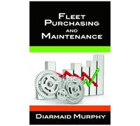 Fleet Purchasing, Maintenance And Reliability
