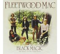 Fleetwood Mac - Black Magic: Best of The Early Years