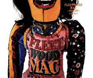 Fleetwood Mac - Boston Vol.3