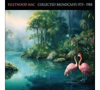Fleetwood Mac – Fleetwood Mac – Collected Broadcasts 1975-1988 (Legendary Radio Recordings)