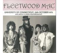 FLEETWOOD MAC - FLEETWOOD MAC - University Of Connecticut. 25th October 1975 - King Biscuit Flower Hour Broadcast [VINYL]