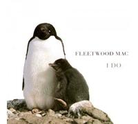 Fleetwood Mac - I Do