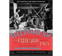 Fleetwood MAC à Chicago – La légendaire session blues Chess – 4 janvier 1969