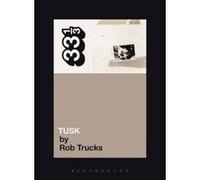 Fleetwood Mac's Tusk Rob Trucks (Auteur)