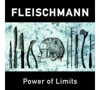Fleischmann - Power of Limits [Import]