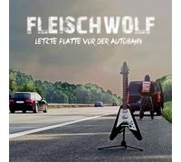 Fleischwolf Letzte Platte Vor Der Autobahn (Vinyl) 12" Album