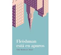 Fleishman está en apuros / Fleishman Is in Trouble