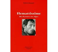 Flemattissime - Des Pyrénées aux Alpes