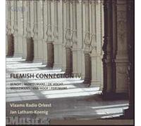 Flemish Connection Volume 4 : Ouverture Charlotte Corday, Entracte Valse, Conte En Fa Majeur I Evangelical Diptych I In Exil, Towards A Higher Light I Evasions I Symphonic Introduction To A...