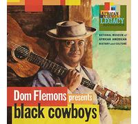 Flemons Dom - Dom Flemons Presents Black Cowboys