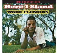 Flemons, Wade - Here I Stand: 20 G.H