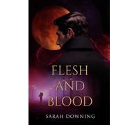 Flesh and blood - Sarah Downing - Sable Dragon - ebook (ePub) - Livre