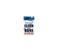 Flesh And Bone