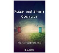 Flesh And Spirit Conflict