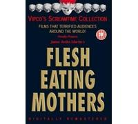 Flesh Eating Mothers [DVD]