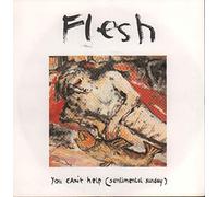 Flesh - You Can't Help (Sentimental Sunday) / Dreams That Money Can Buy [Import]