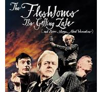 Fleshtones, the - It'S Getting Late (...and More Songs About Werewol