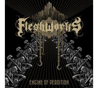 Alive AG – Fleshworks – Engine of Perdition