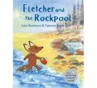 Fletcher and the Rockpool by Julia Rawlinson Julia Rawlinson (Auteur)