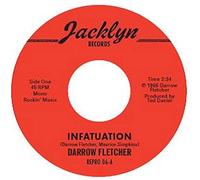 Fletcher, Darrow - 7-Infatuation/What Have I Got Now [Import]