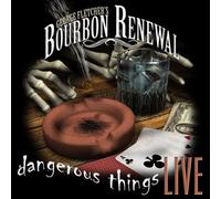 Fletcher, George Bourbon Renewa - Dangerous Things-Live