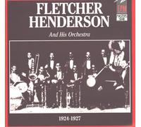 Fletcher Henderson - Fletcher Henderson and his Orchestra 1924-1927