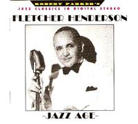 Fletcher Henderson - Jazz Age (Robert Parker Edition)