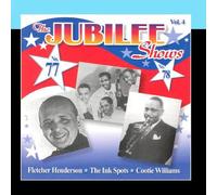 Fletcher Henderson, The Ink Spots, Cootie Williams - The Jubilee Shows No. 77 & No. 78