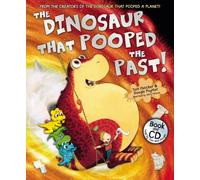 Fletcher, T: Dinosaur That Pooped The Past!