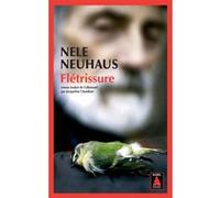 Flétrissure Nele Neuhaus (Auteur), Jacqueline Chambon (Traduction)