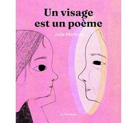 Flett, Julie - Un visage est un poème