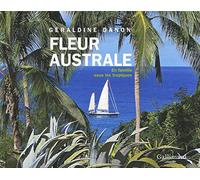 «Fleur australe»: En famille sous les Tropiques