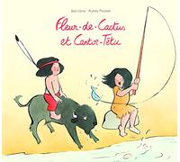 Fleur-de-Cactus et Castor-Têtu – l'école des loisirs