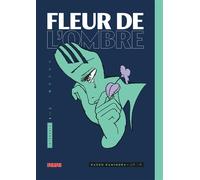 Fleur de l'ombre - Tome 1 - Kazuo Kamimura - Kana Eds - broché - Manga