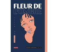Fleur de l'ombre - Tome 2 - Kazuo Kamimura - Kana Eds - broché - Manga