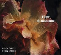 Karen Cargill et Simon Lepper – Fleur de Mon Âme – CD – NAXOS