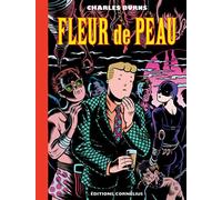 Charles Burns – Fleur de peau – broché – Éditions Cornélius