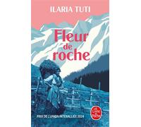 Fleur de roche - Ilaria Tuti - Lgf - Poche - Roman
