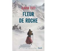 Fleur de roche - Ilaria Tuti - Stock - broché - Roman