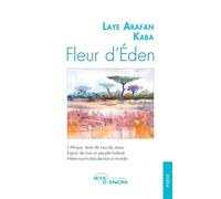 Fleur d'Eden - Laye Arafan Kaba - Jets D'encre - broché - Poésie