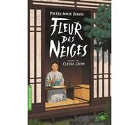 Fleur-des-neiges Pierre-Marie Beaude (Auteur), Claude Cachin (Illustration)