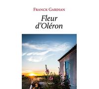 Fleur doleron (poche) - Franck Gardian - Geste - Poche - Roman