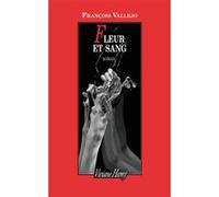 Fleur et Sang François Vallejo (Auteur)