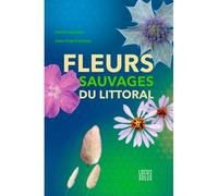 Fleur sauvages du littoral - Hervé Guirriec - Locus Solus - broché - Guide