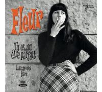Fleur - Tu ES Un Etre Parfait/Laisse-Moi Faire (Lim. 7' [Import]