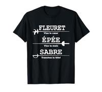 Fleuret Épée Sabre Humour Escrime T-Shirt